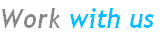 Work with us